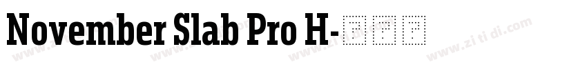 November Slab Pro H字体转换